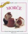 Bydlí s námi morče